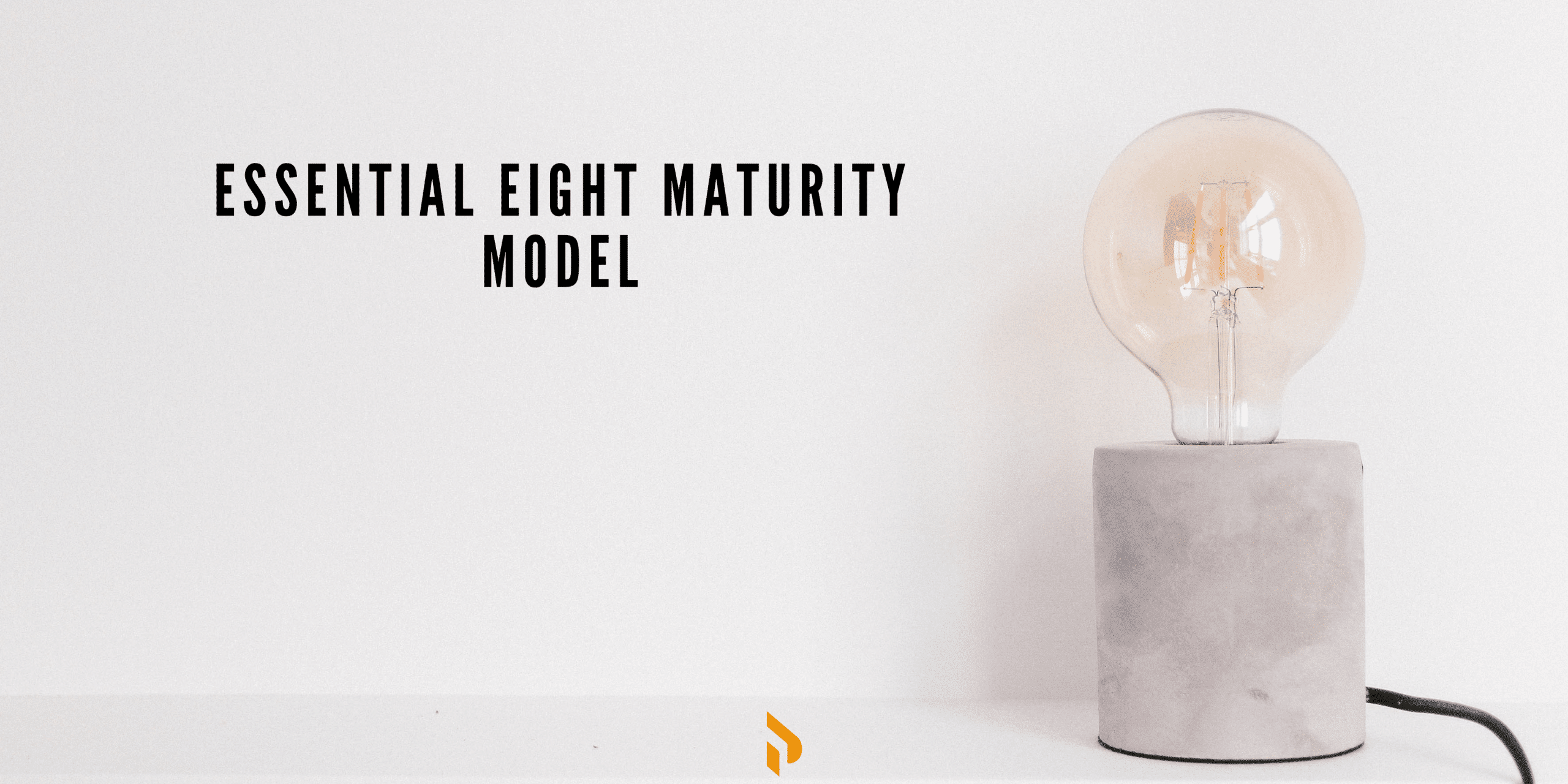Essential Eight Maturity Model