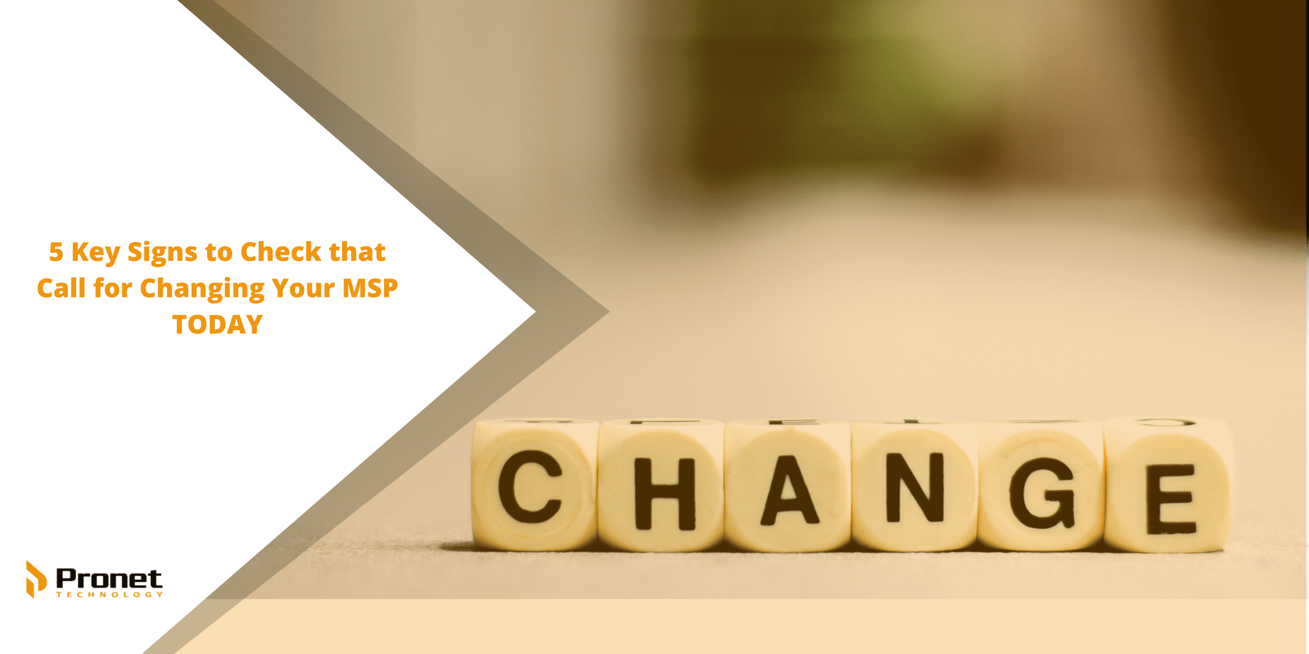 5 Key Signs That Call You to Change Your MSP Today