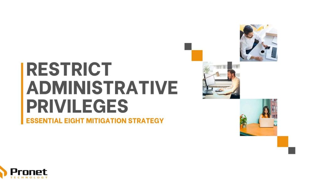 How to Restrict Administrative Previleges
